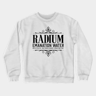 Radium Emanation Water Crewneck Sweatshirt